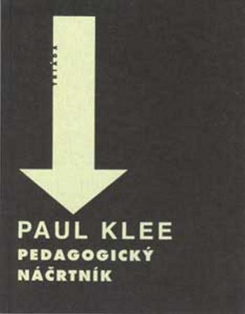 Pedagogický náčrtník - Klee Paul
