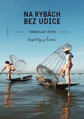 Na rybách bez udice - Petr Tomislav