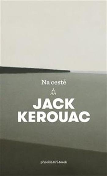 Na cestě - Kerouac Jack