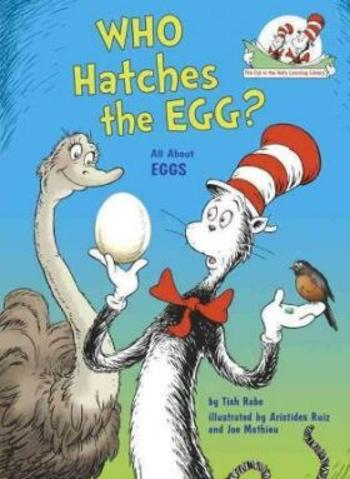 Who Hatches the Egg? All About Eggs - Tish Rabe