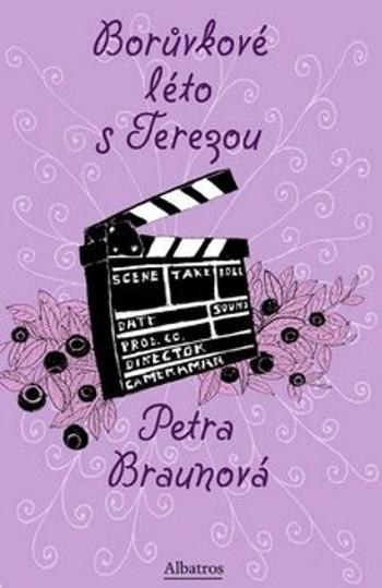 Borůvkové léto s Terezou - Petra Braunová