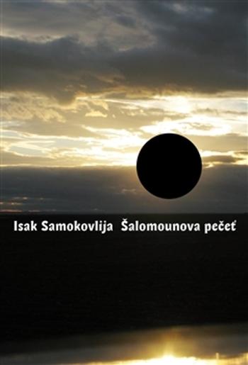 Šalomounova pečeť - Samokovlija Isak