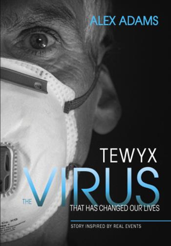 Tewyx, the virus that has changed our lives - Alex Adams - e-kniha