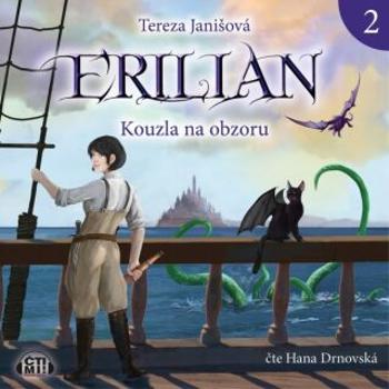 Erilian 2 - Kouzla na obzoru - Tereza Janišová - audiokniha