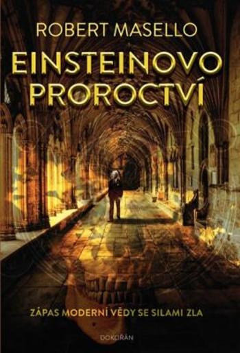 Einsteinovo proroctví - Robert Masello