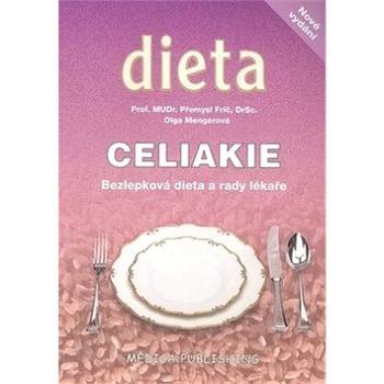 Celiakie: Bezlepková dieta a rady lékaře (978-80-85936-62-9)