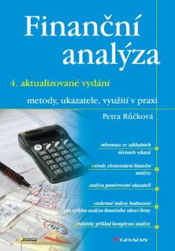 Finanční analýza - 4. rozšířené vydání - Petra Růčková - e-kniha