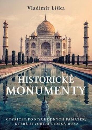 Historické monumenty - Vladimír Liška