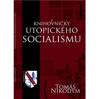 Z knihovničky utopického socialismu (978-80-877-3325-7)