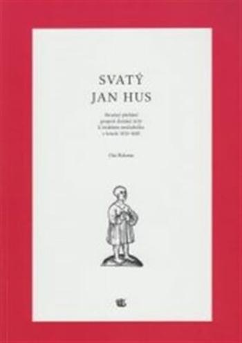 Svatý Jan Hus - Ota Halama