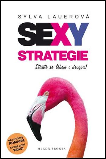Sexy strategie - Lauerová Sylva