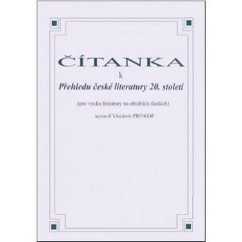Čítanka k přehledu české literatury 20. století (8595637000148)