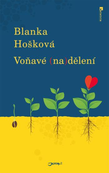 Voňavé (na)dělení - Blanka Hošková - e-kniha