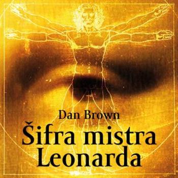 Šifra mistra Leonarda - Dan Brown - audiokniha