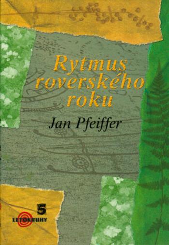 Rytmus roverského roku - Jan Pffeifer - e-kniha