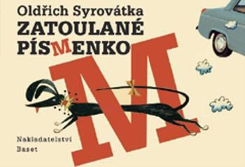 Zatoulané písmenko - Syrovátka Oldřich