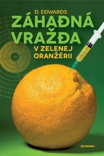 Záhadná vražda v Zelenej oranžérii - D. Edwards