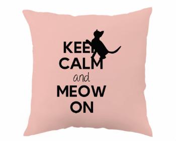 Polštář Keep calm and meow on