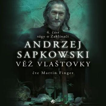 Věž vlaštovky - Andrzej Sapkowski - audiokniha