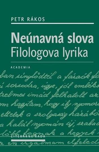 Neúnavná slova - Rákos Petr