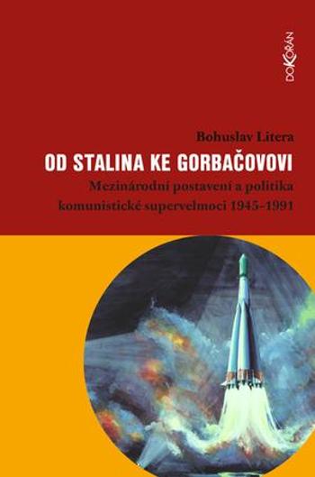 Od Stalina ke Gorbačovovi - Litera Bohuslav