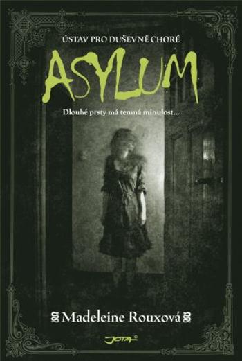 Asylum - Madeleine Rouxová - e-kniha