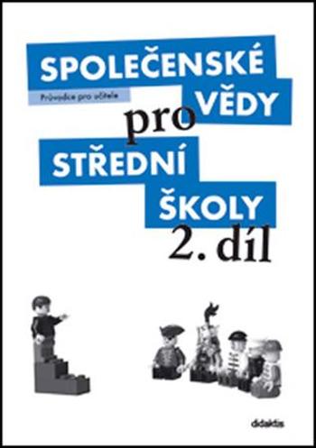 Společenské vědy pro 2.r.SŠMet Denglerová a kolekt., D. - Drnek M.