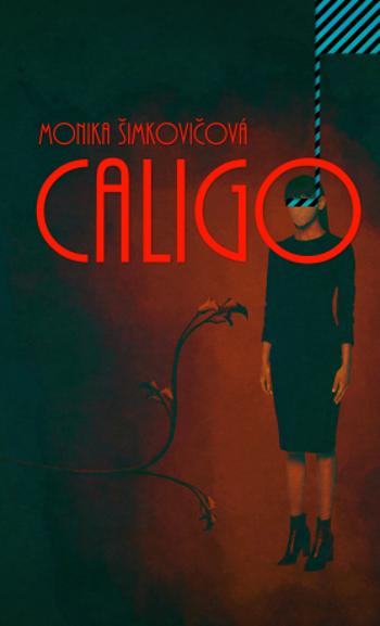 Caligo - Monika Šimkovičová - e-kniha