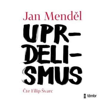 Uprdelismus - Jan Menděl - audiokniha