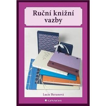 Ruční knižní vazby (978-80-271-2199-1)