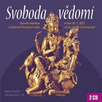 Meditační promluvy 10 - Svoboda vědomí - Jiří Krutina - audiokniha