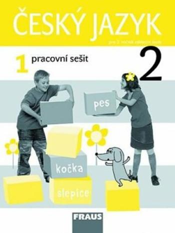 Český jazyk 2/1 - Pracovní sešit - Jaroslava Kosová, Arlen Řeháčková