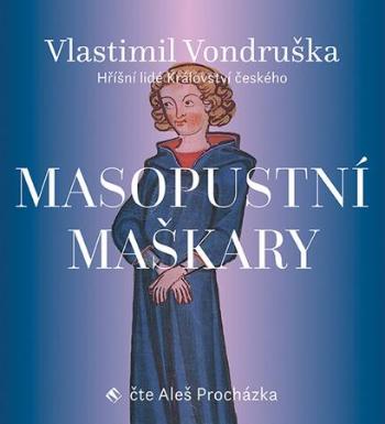 Masopustní maškary - Vondruška Vlastimil