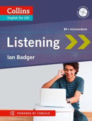 Collins English for Life: Listening + CD (B1+) - Ian Badger