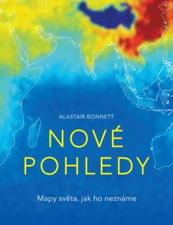 Nové pohledy - Alastair Bonnett