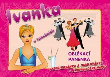 Ivanka v tanečních - oblékací panenka - vystřihovánka a omalovánka + škola líčení navíc