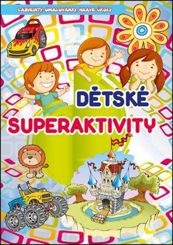 Dětské superaktivity