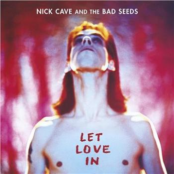Cave Nick & The Bad Seeds: Let Love In (Remastered) - LP (5414939710810)