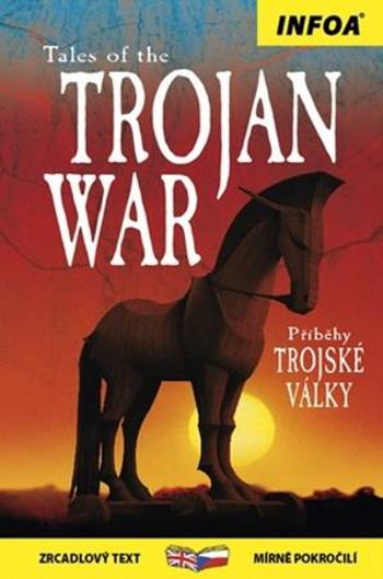 Tales of the Trojan War/Příběhy Trojské války