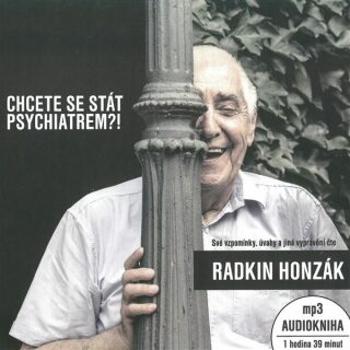 Chcete se stát psychiatrem?! (MP3-CD) - Radkin Honzák - audiokniha
