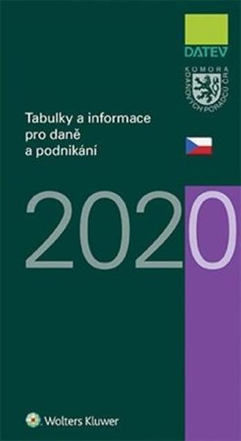 Tabulky a informace pro daně a podnikání 2020 - Lederer Vít