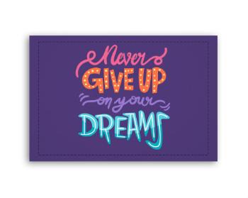 Fotoobraz 60x40 cm malý Never give up