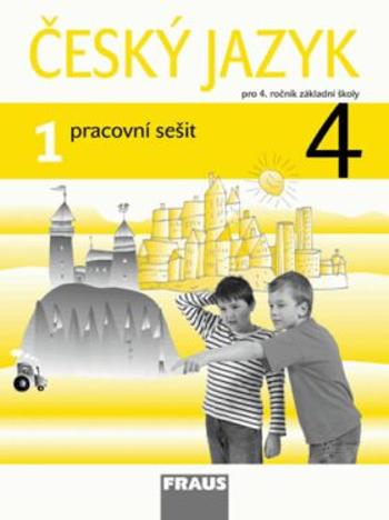 Český jazyk 4/1 pro ZŠ - pracovní sešit - Jaroslava Kosová, Gabriela Babušová