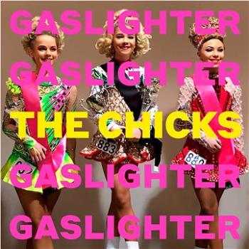 Dixie Chicks: Gaslighter - CD (0194397411522)