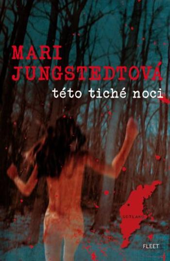 Této tiché noci - Mari Jungstedtová - e-kniha