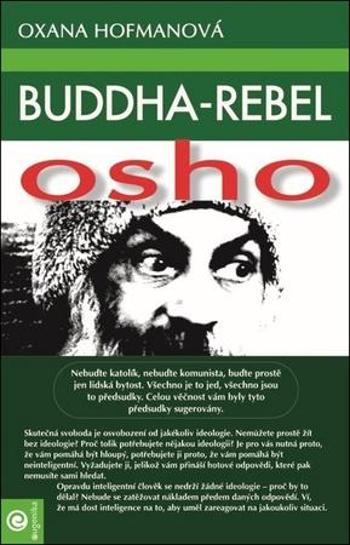 Buddha-rebel Osho - Hofmanová Oxana