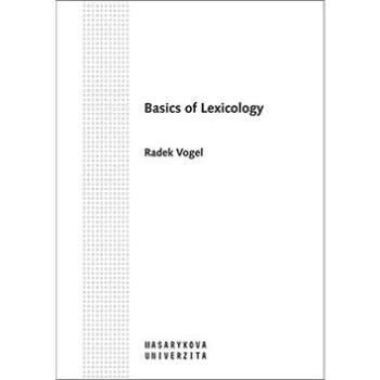 Basics of Lexicology (978-80-210-7154-4)
