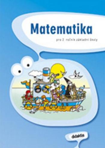 Matematika pro 2. ročník základní školy - učebnice - Bulín J., Korityák S. a kolektiv - Palková Martina