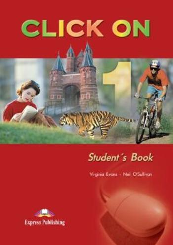 Click On 1 - Students Book without CD - Neil O' Sullivan, Virginia Evans