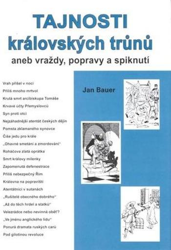 Tajnosti královských trůnů II. - Bauer Jan